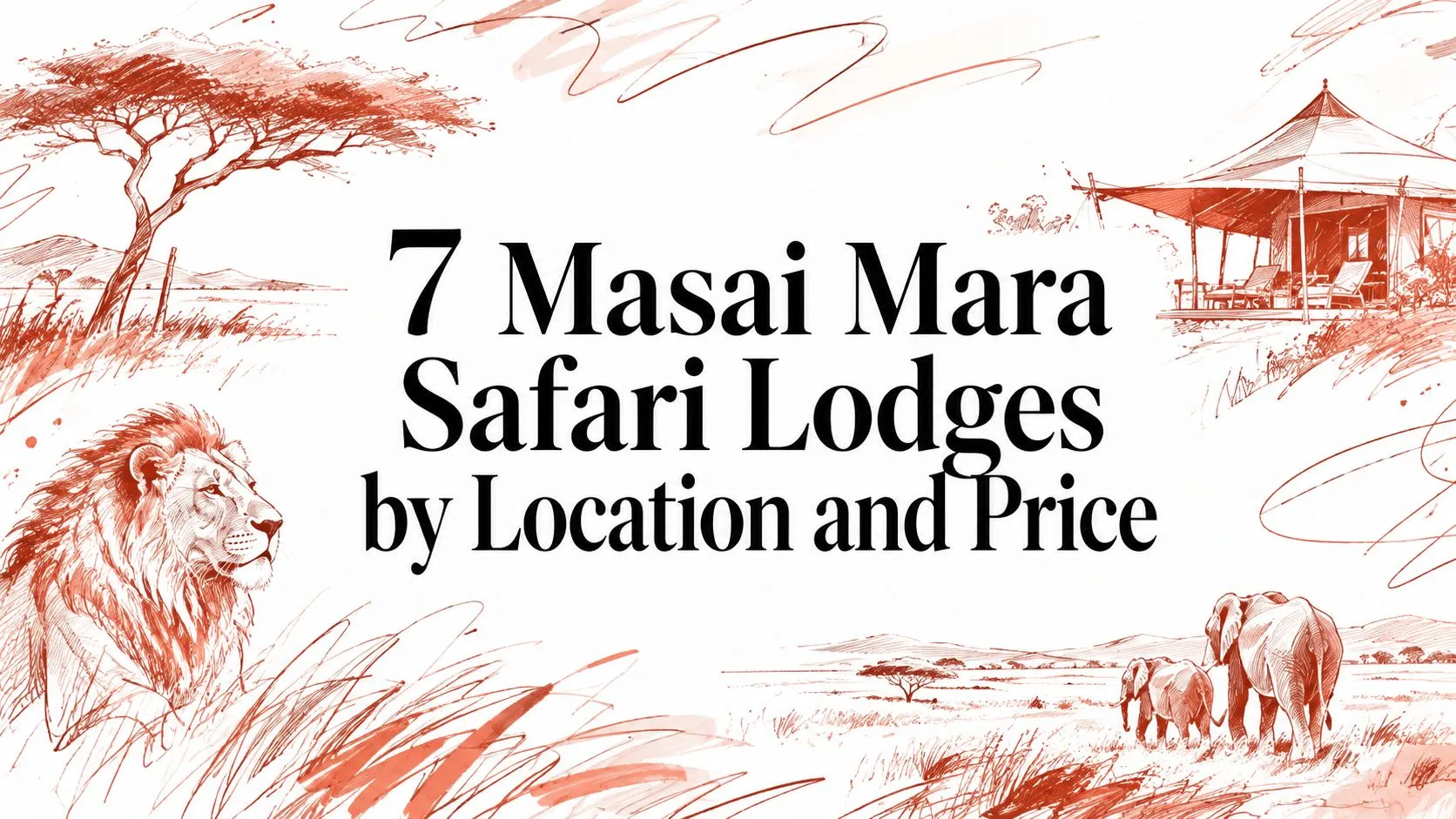 7 lodges de safari en Masai Mara según ubicación y precio