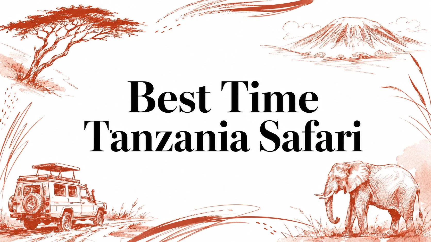 Best Time Tanzania Safari